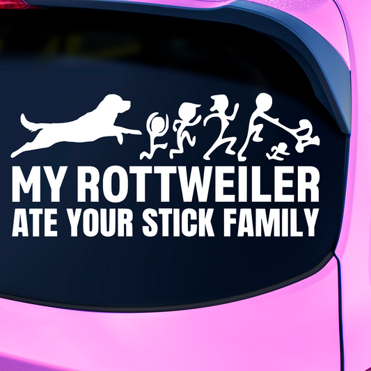 My Rottweiler Ate Your Stick Family Sticker