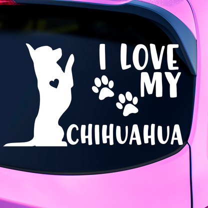 I Love My Chihuahua Sticker