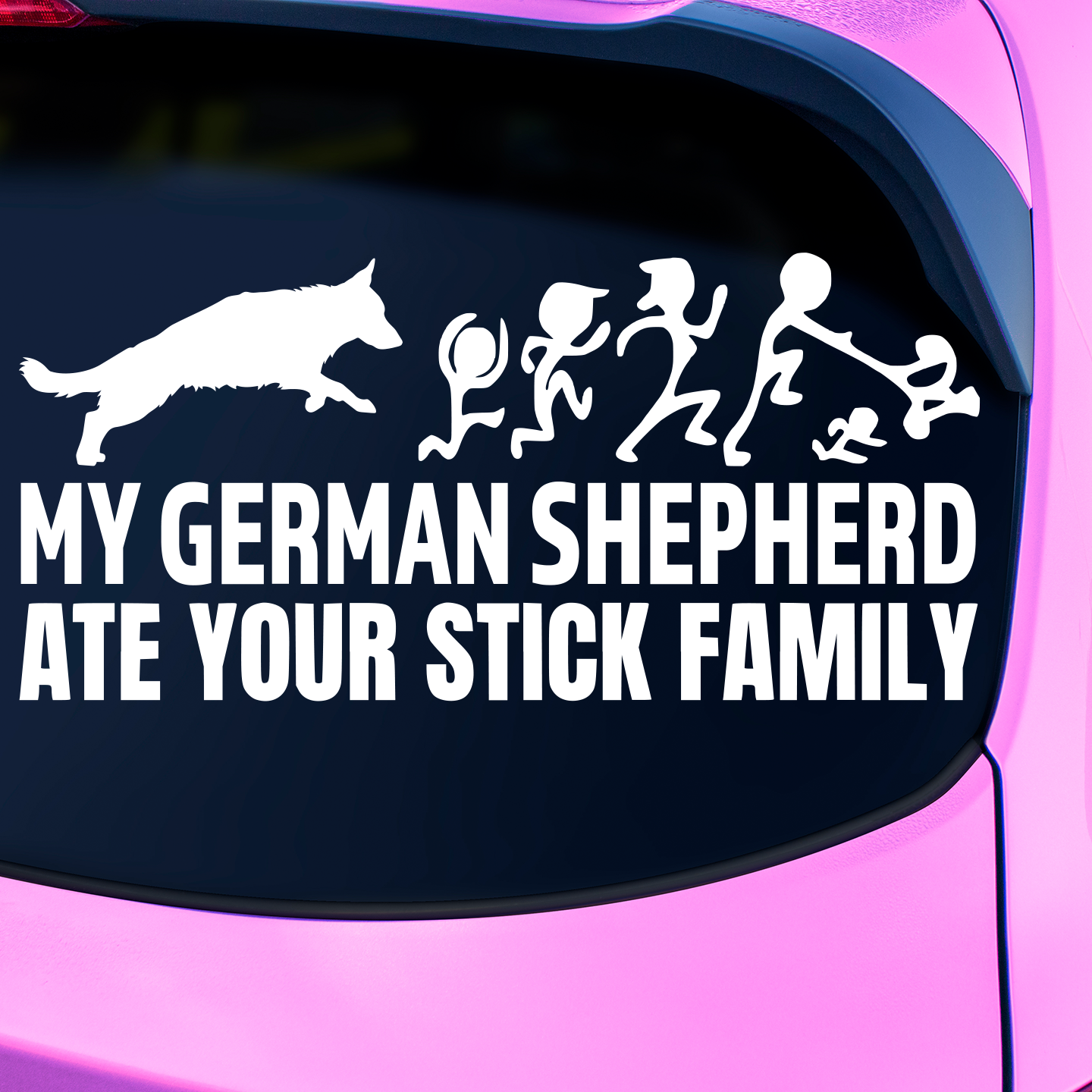 My German Shepherd Ate Your Stick Family Sticker