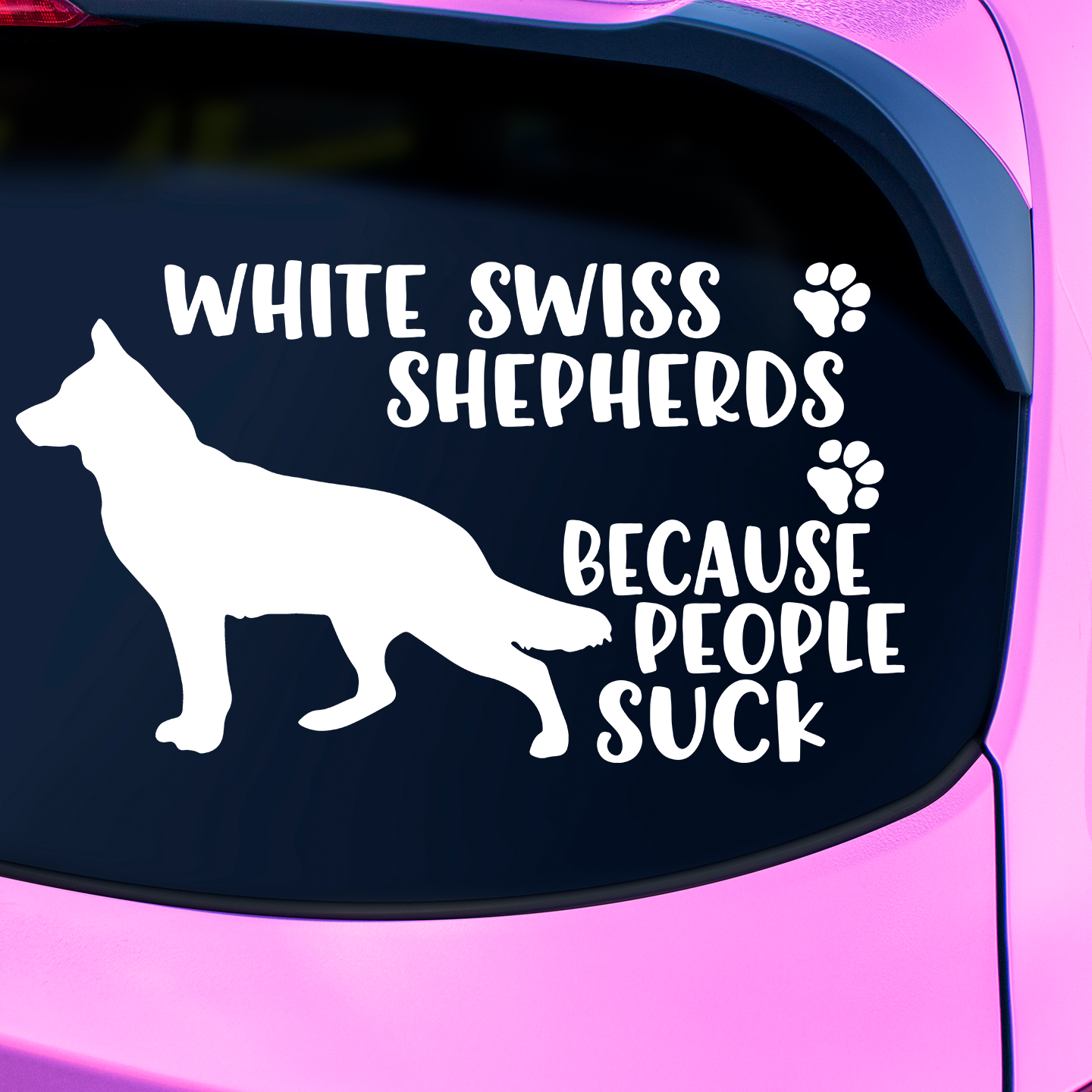 White Swiss Shepherds Because People Suck Sticker