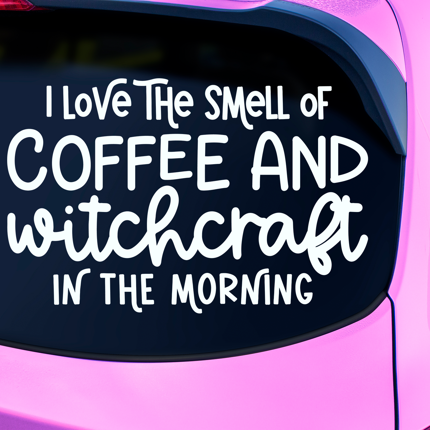 Coffee And Witchcraft In The Morning Sticker