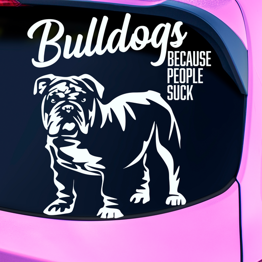 Bulldogs Because People Suck Sticker