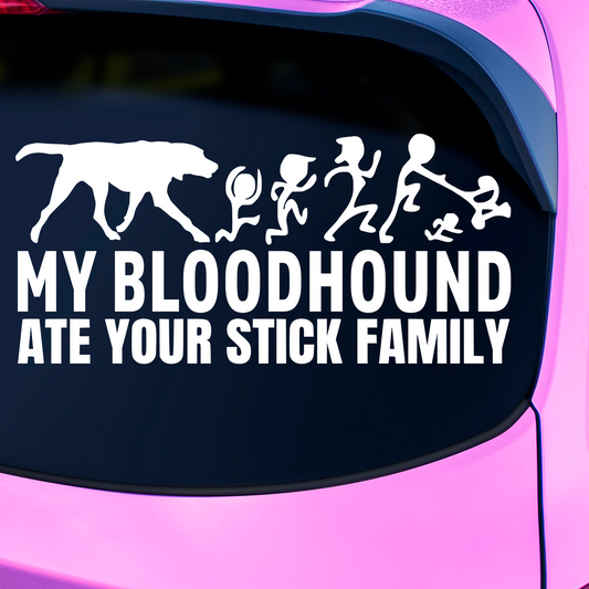My Bloodhound Ate Your Stick Family Sticker