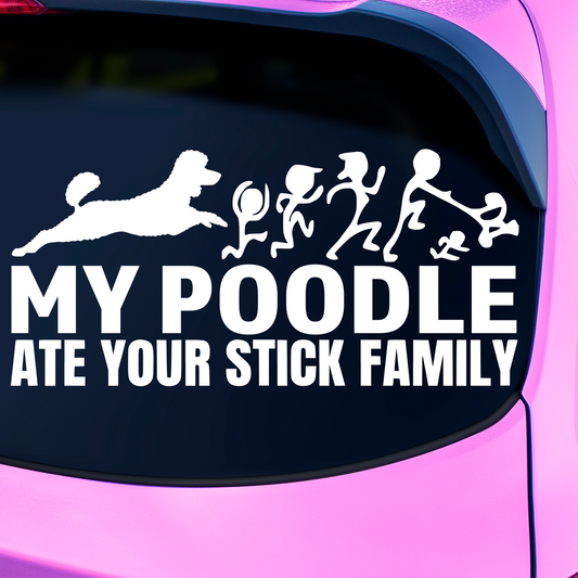 My Poodle Ate Your Stick Family Sticker