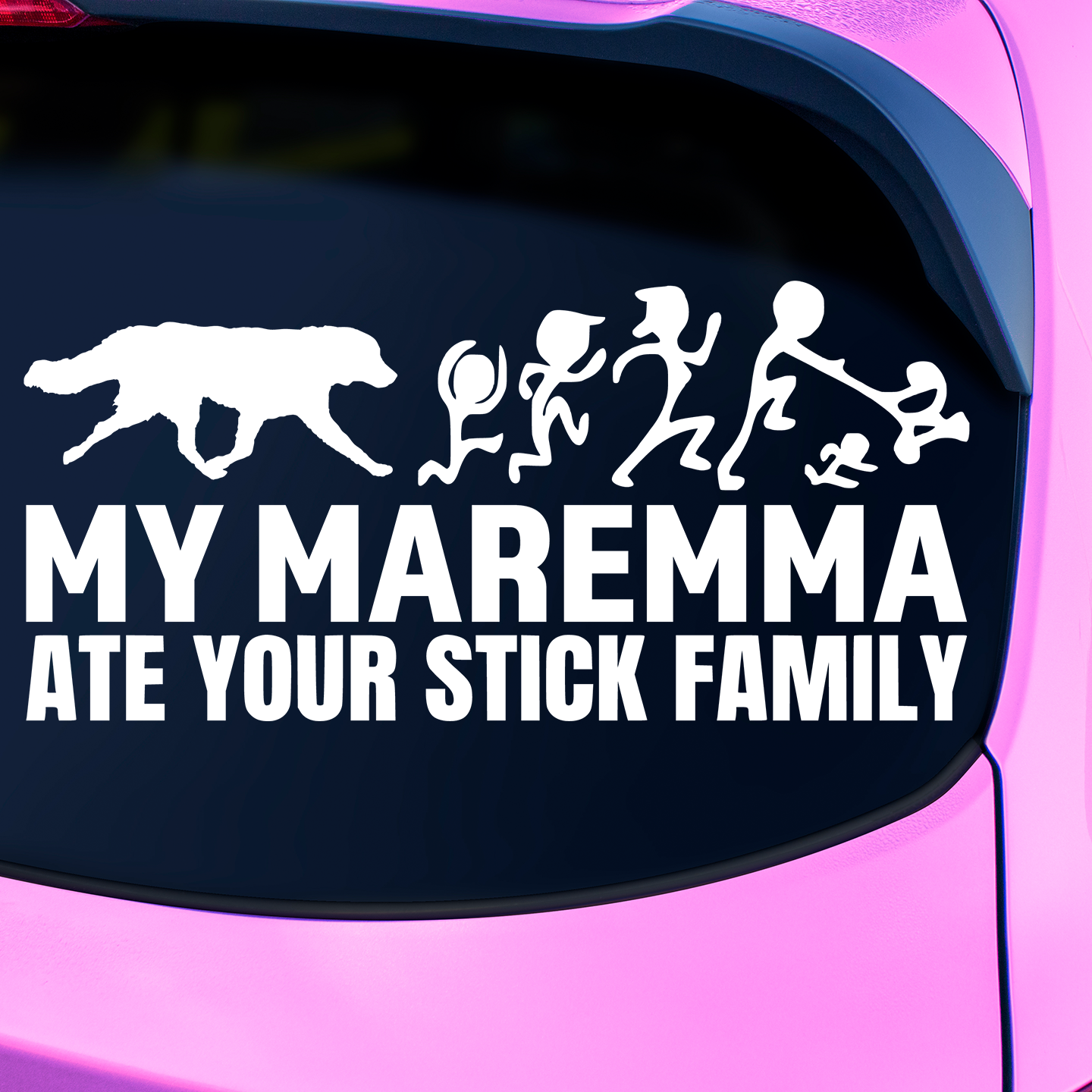 My Maremma Ate Your Stick Family Sticker