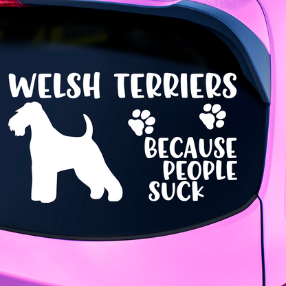 Welsh Terriers Because People Suck Sticker