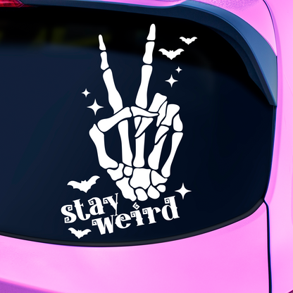 Stay Weird Sticker