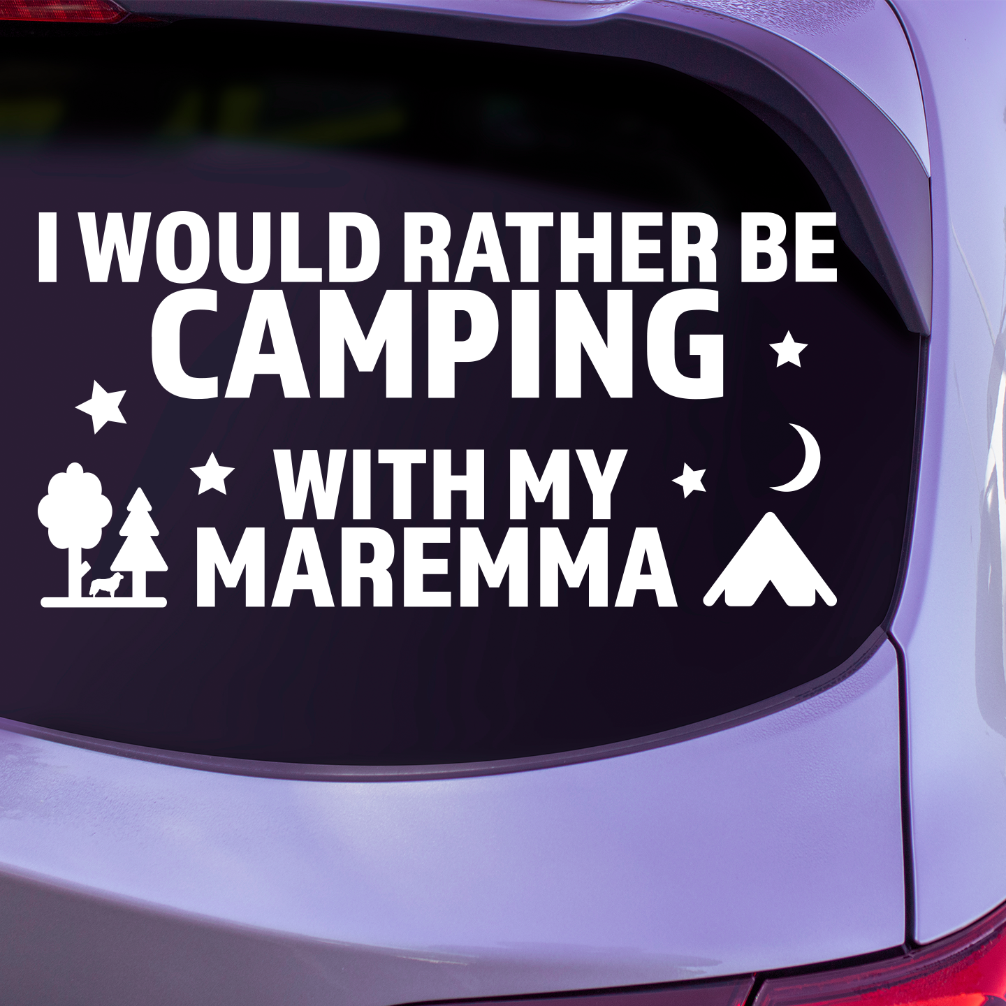 I Would Rather Be Camping With My Maremma Sticker