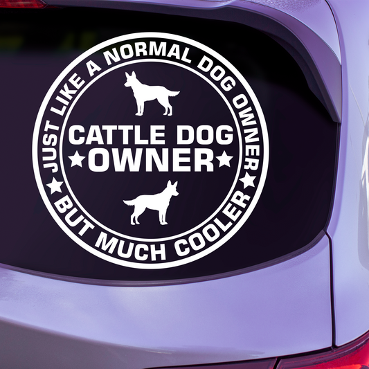 Cattle Dog Owner Sticker