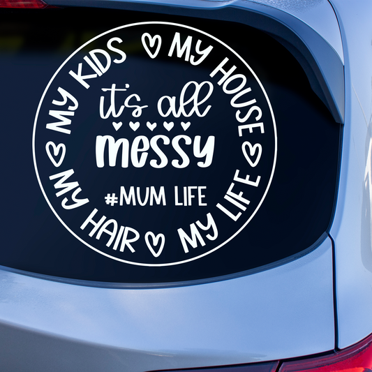 Messy Mum Life Sticker