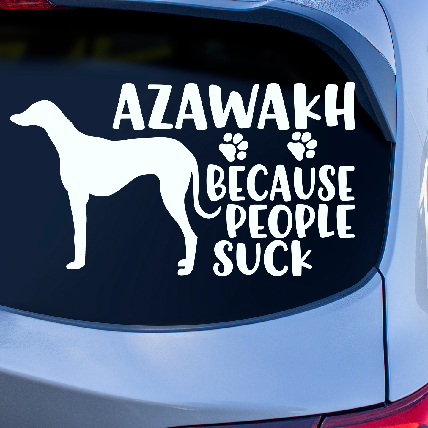 Azawakh Because People Suck Sticker