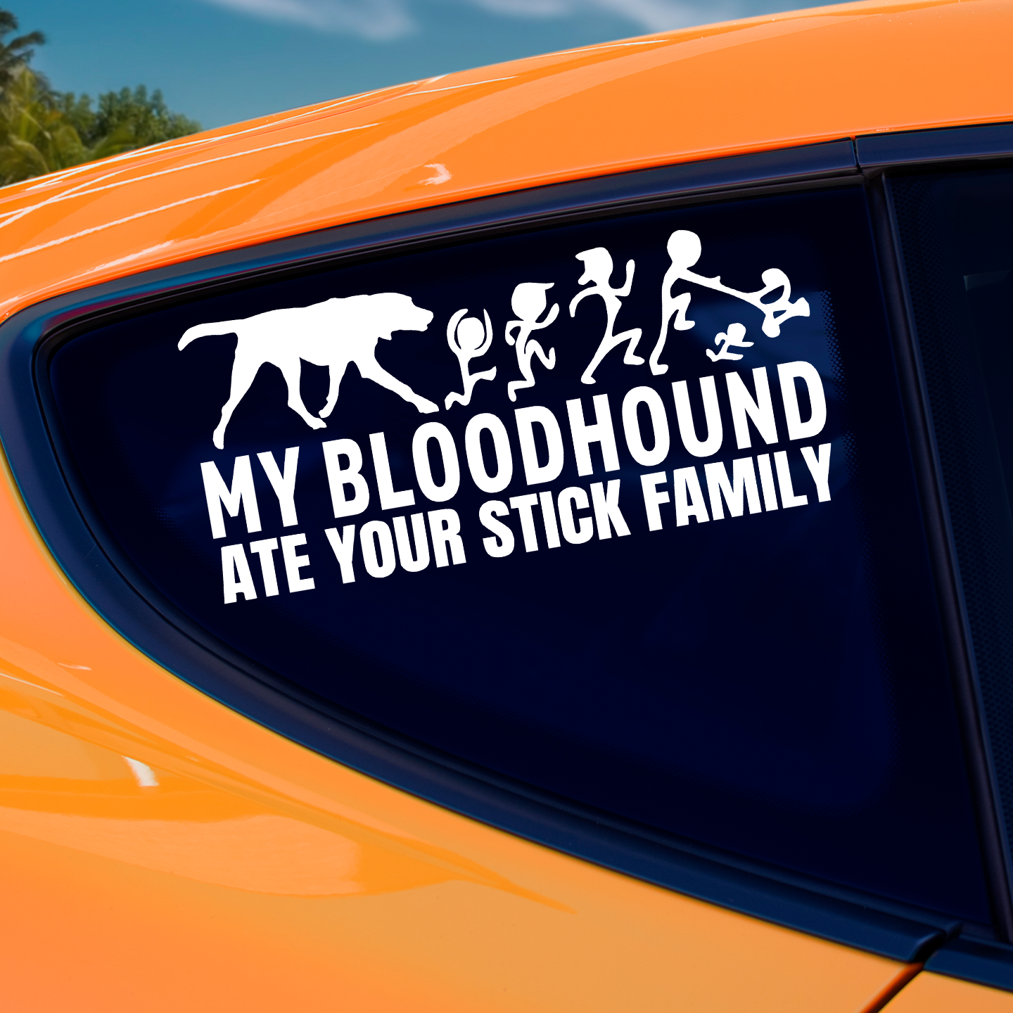 My Bloodhound Ate Your Stick Family Sticker