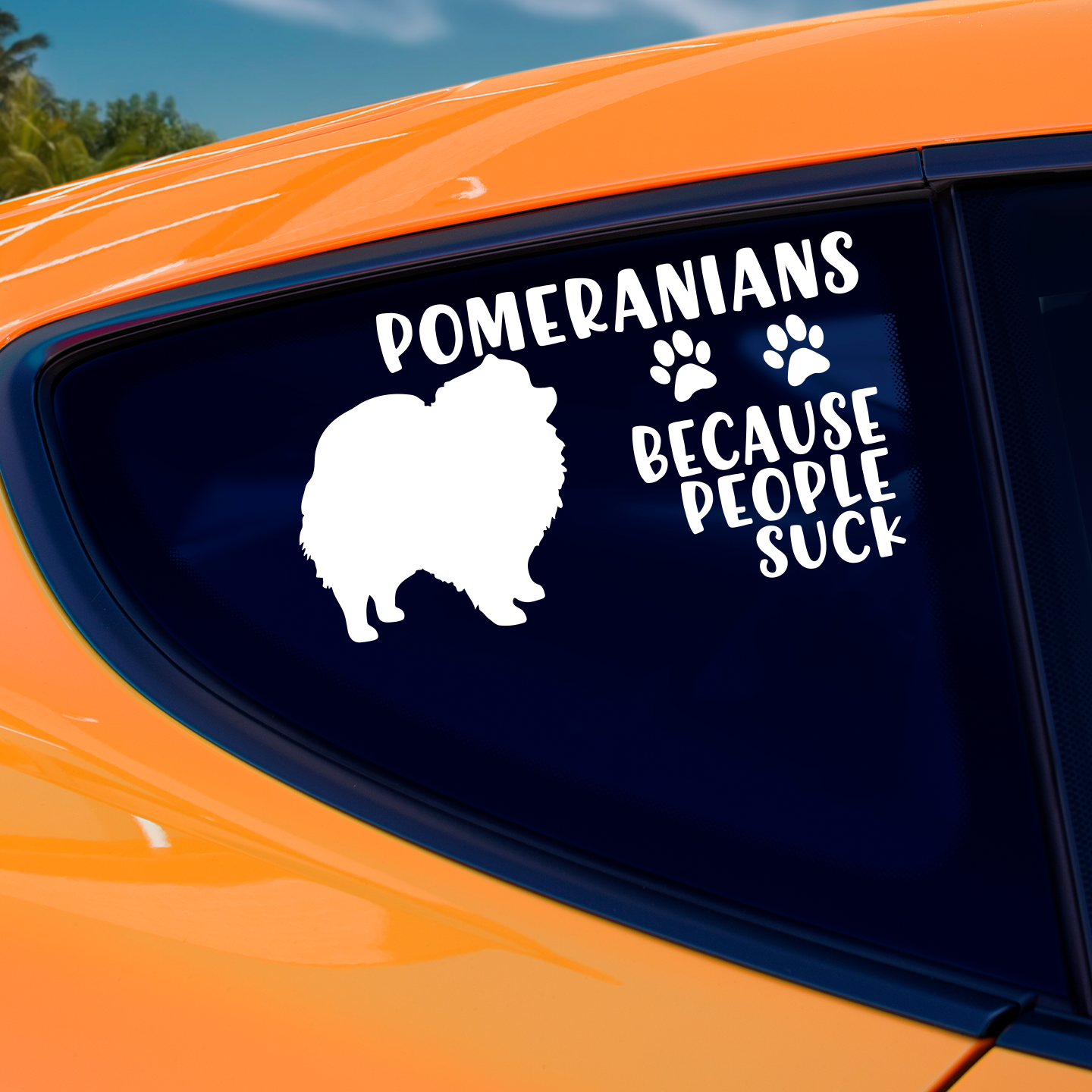Pomeranians Because People Suck Sticker