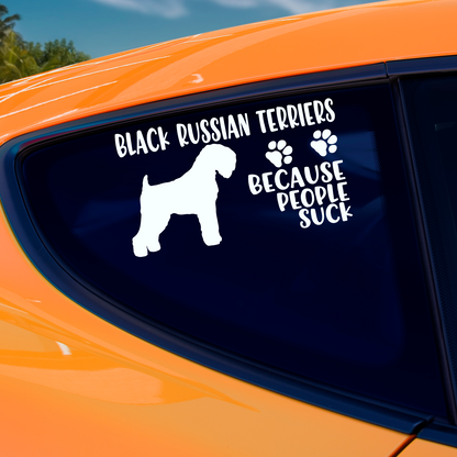 Black Russian Terriers Because People Suck Sticker