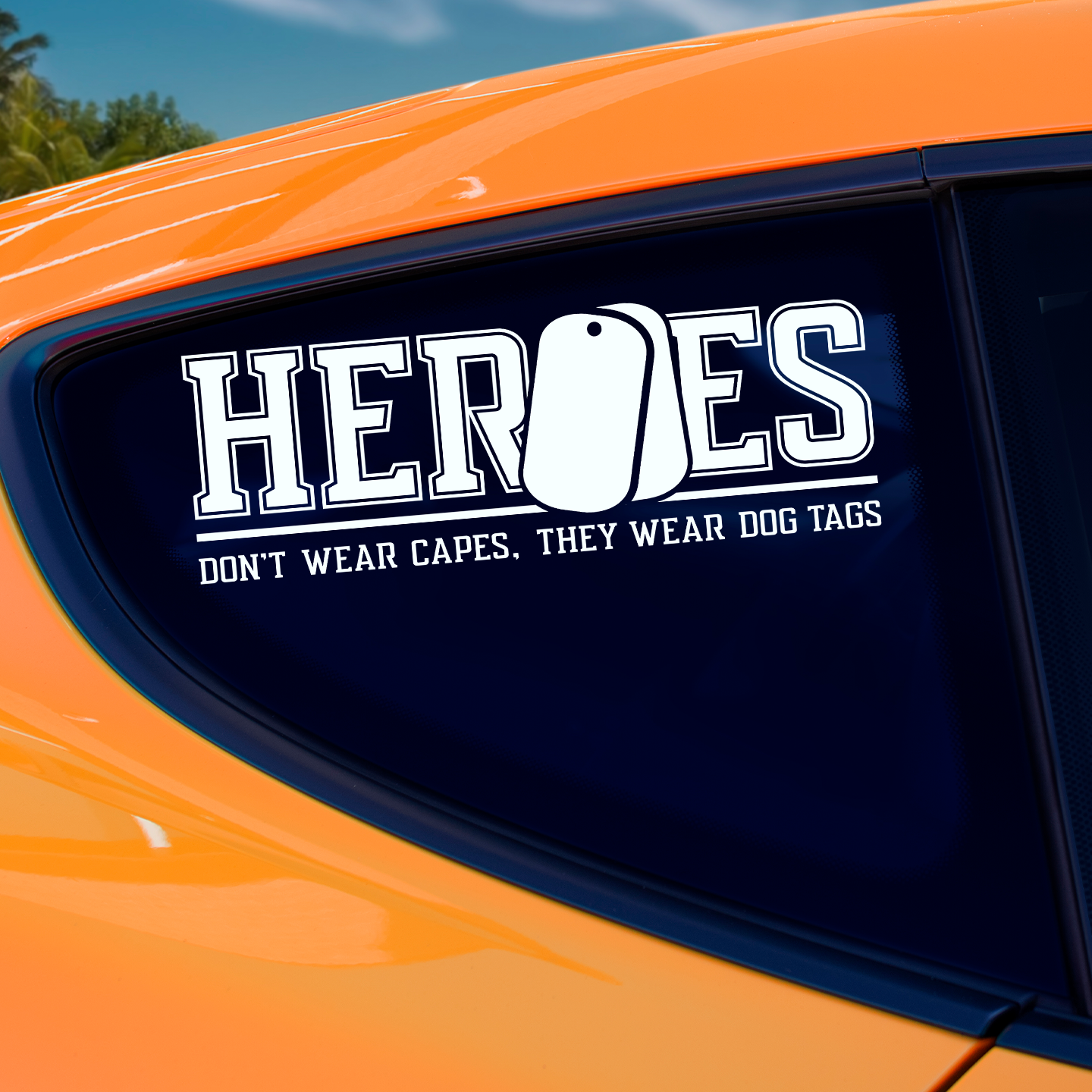 Heroes Don't Wear Capes Sticker