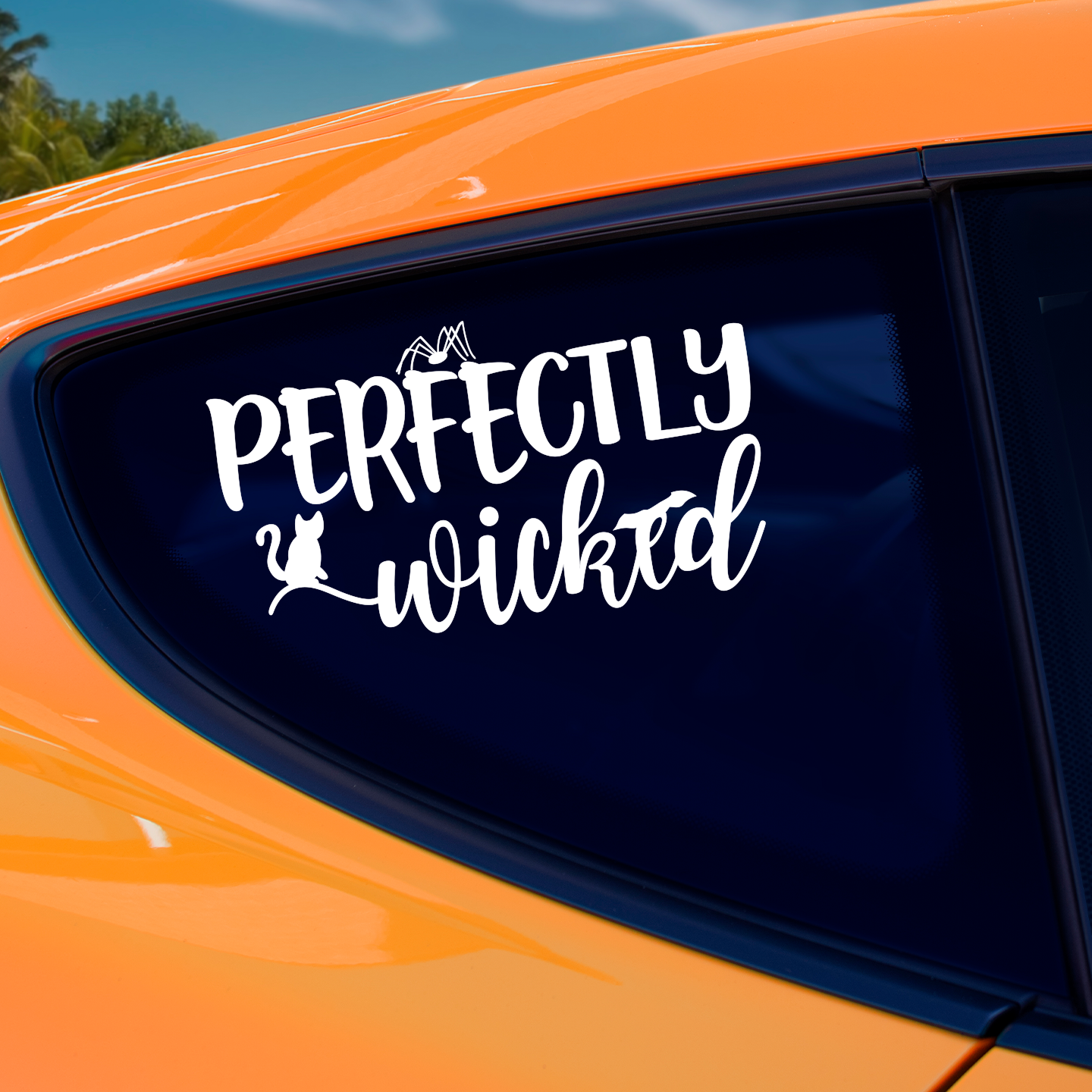 Perfectly Wicked Sticker