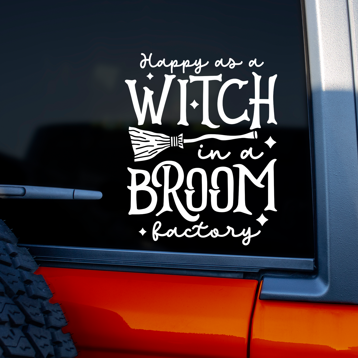 Happy As A Witch In A Broom Factory Sticker