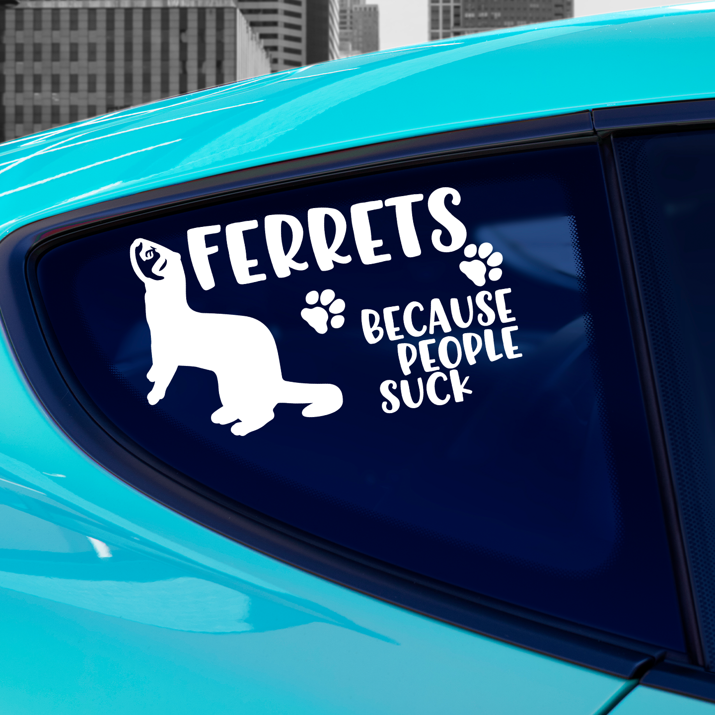 Ferrets Because People Suck Sticker