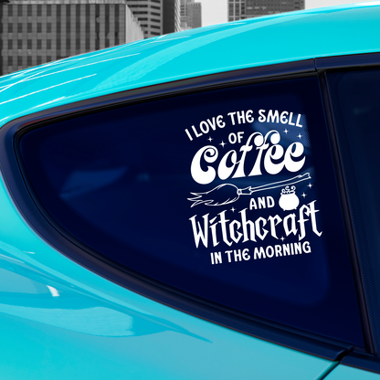 Coffee And Witchcraft In The Morning Sticker