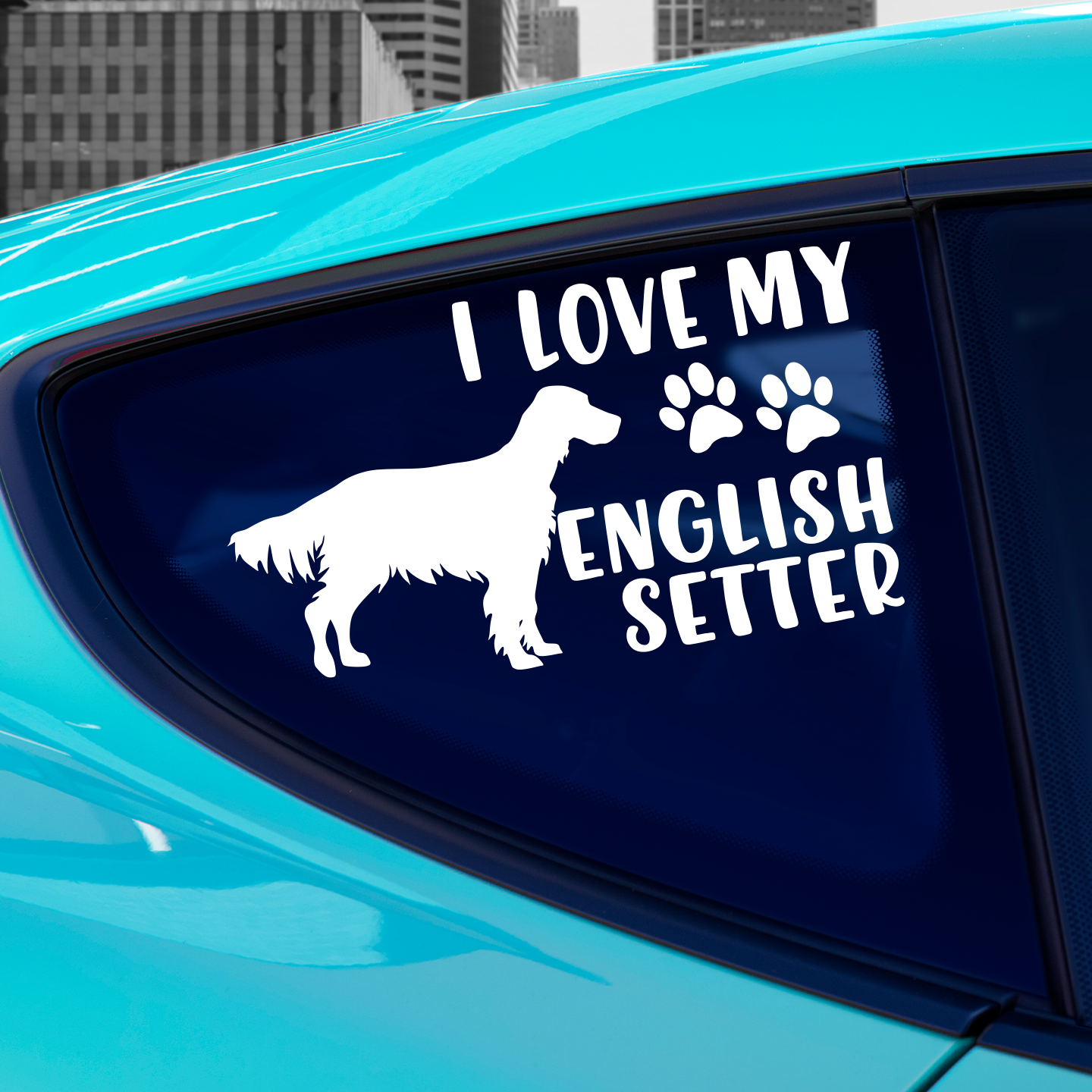 I Love My English Setter Sticker