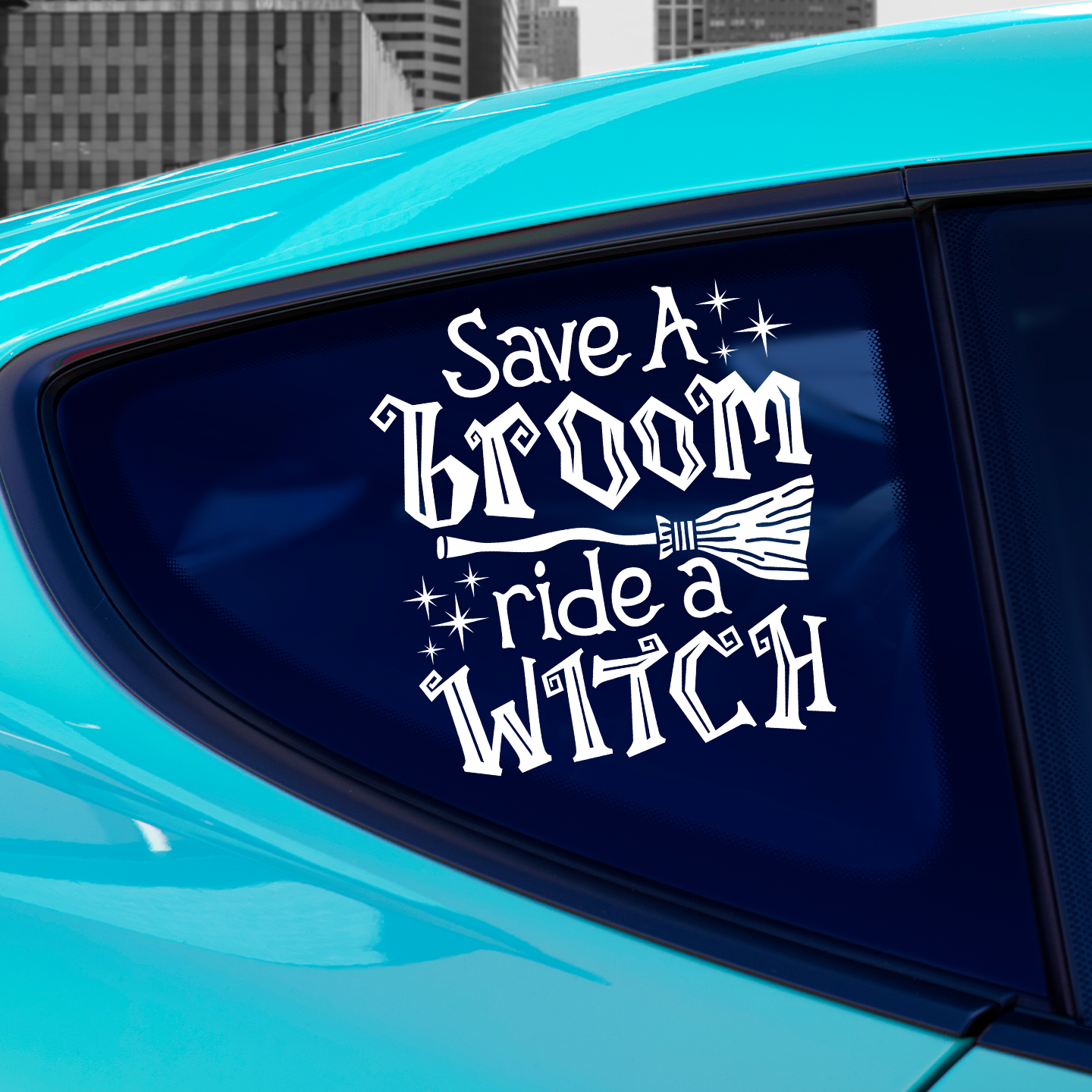 Save A Broom Ride A Witch Sticker