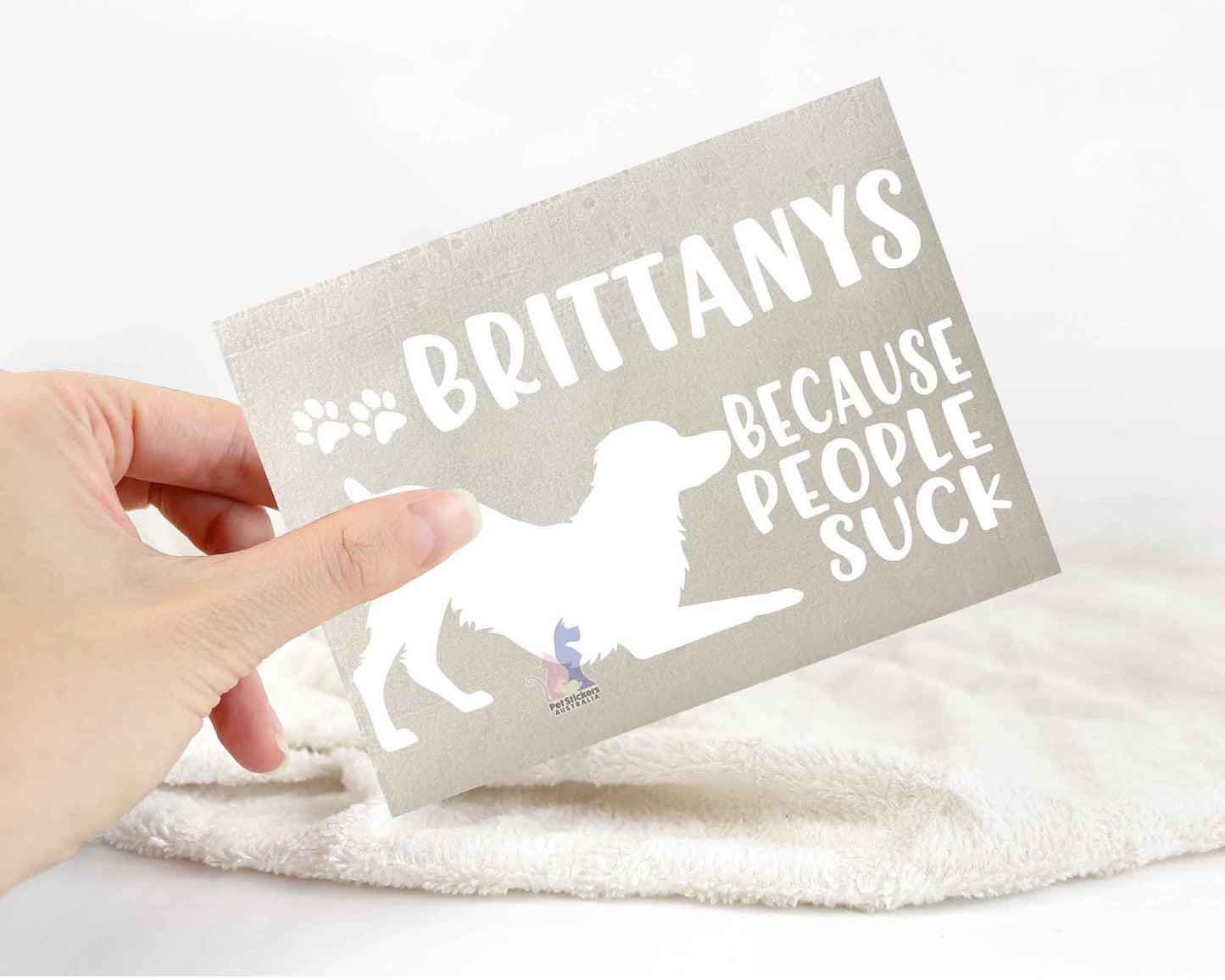 Brittanys Because People Suck™ Sticker