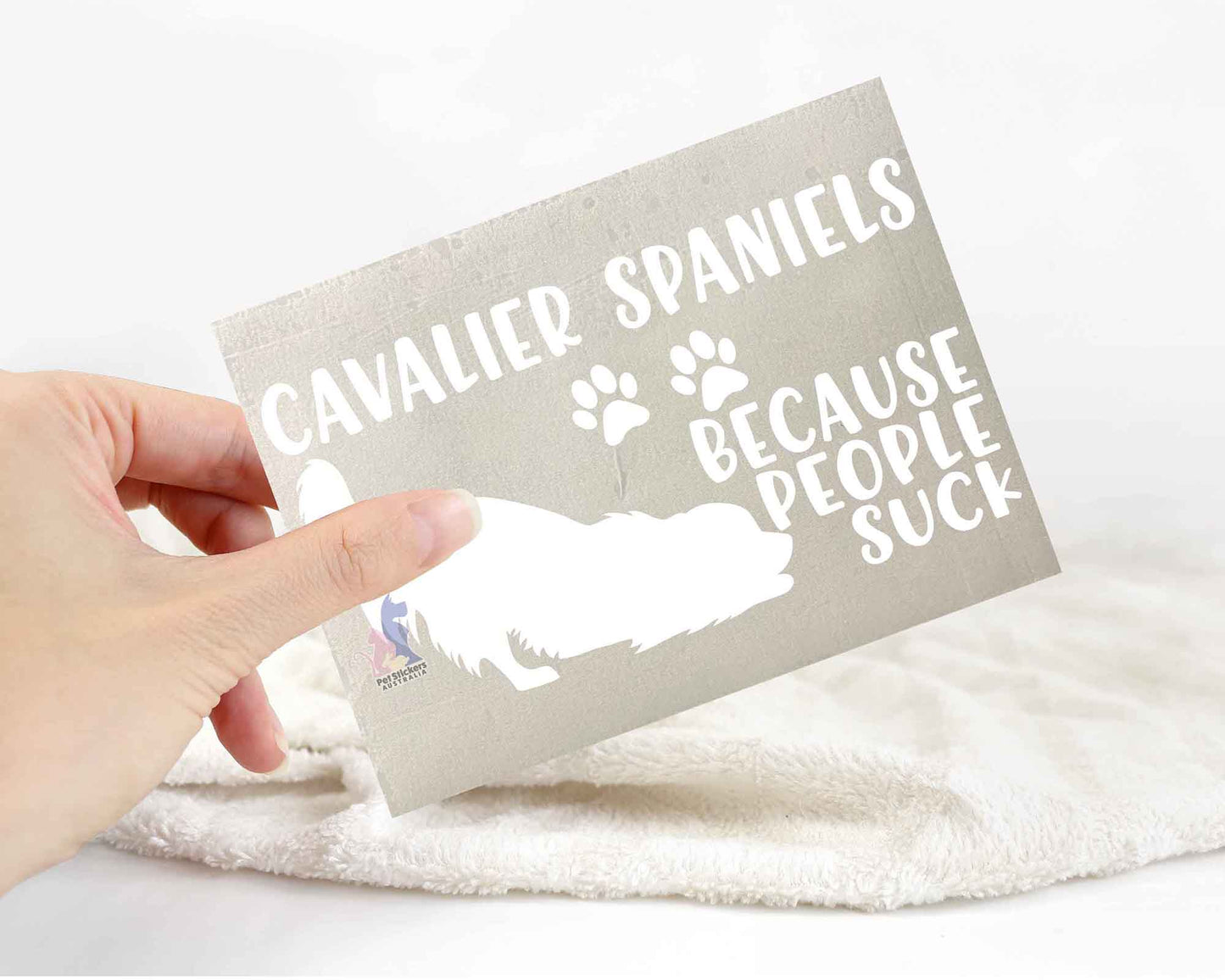 Cavalier Spaniels Because People Suck™ Sticker