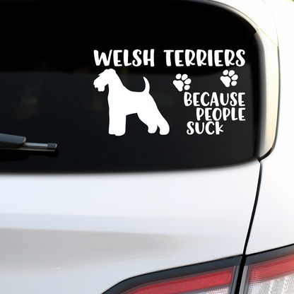 Welsh Terriers Because People Suck Sticker