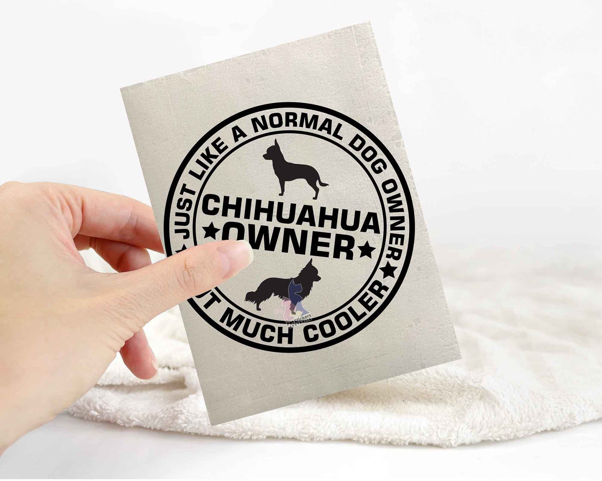 Chihuahua Dog Owner But Cooler Sticker