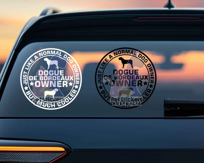 Dogue de Bordeaux Dog Owner But Cooler Sticker