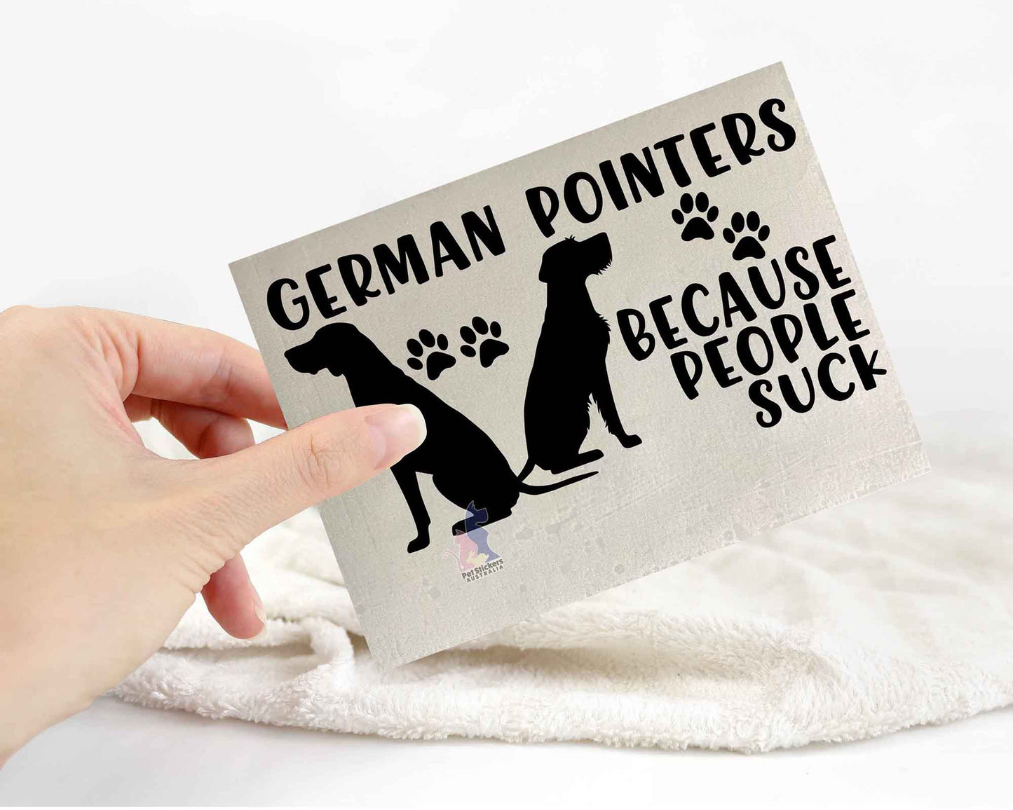 German Pointers Because People Suck™ Sticker