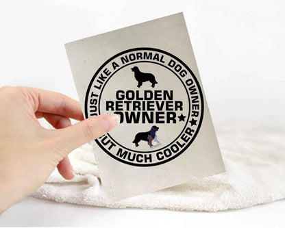 Golden Retriever Dog Owner But Cooler Sticker