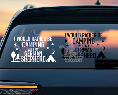 I Would Rather Be Camping With My German Shepherd Sticker