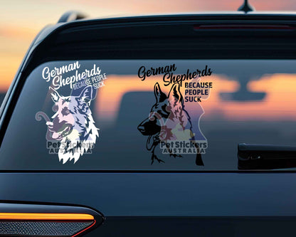 German Shepherds Because People Suck Sticker