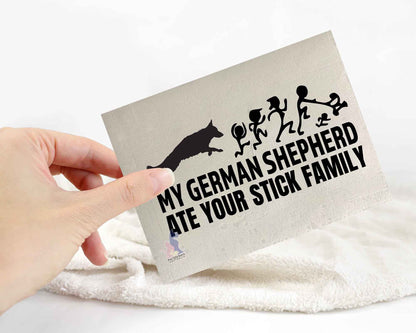 My German Shepherd Ate Your Stick Family Sticker