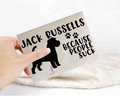 Jack Russells Because People Suck™ Sticker