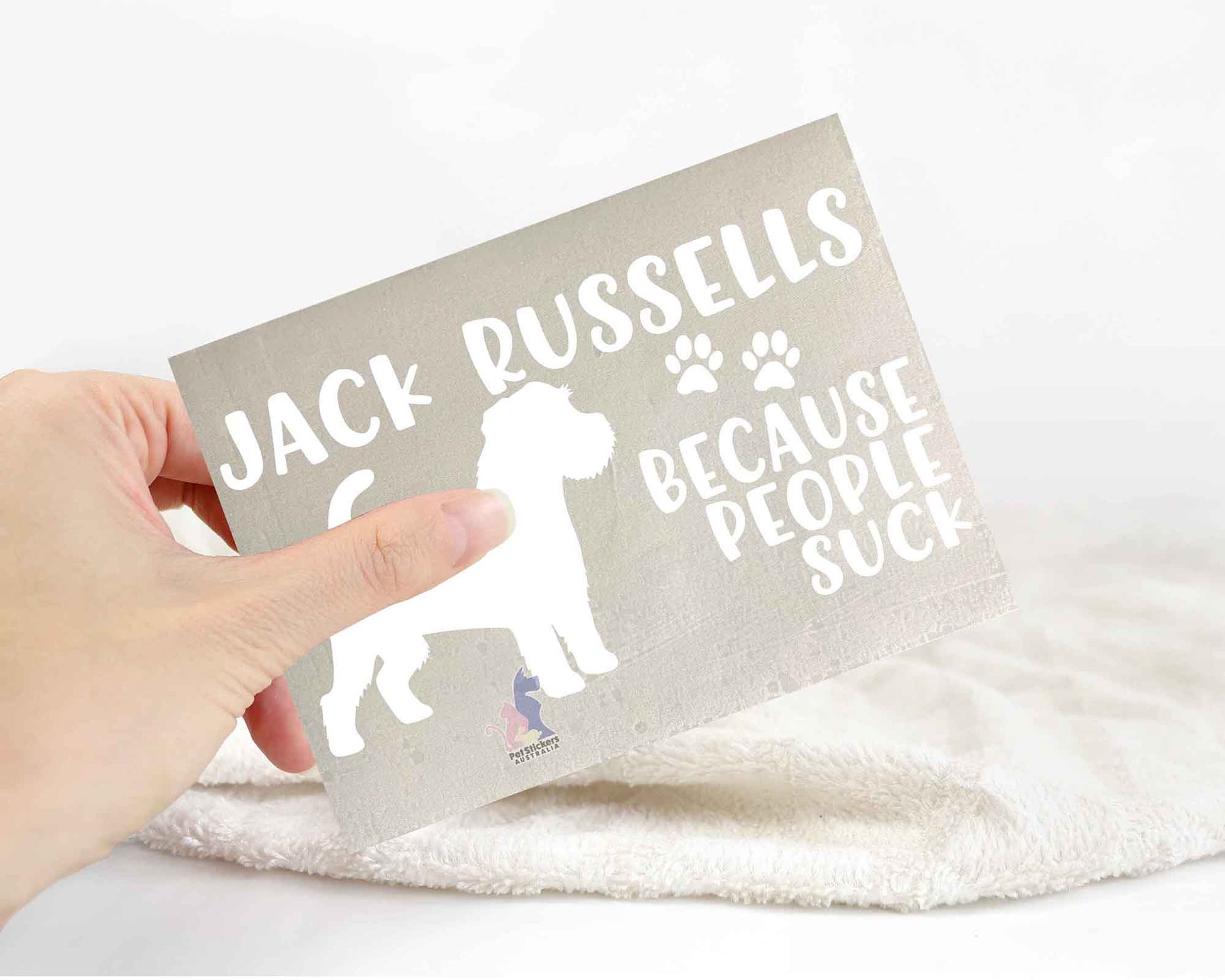 Jack Russells Because People Suck™ Sticker