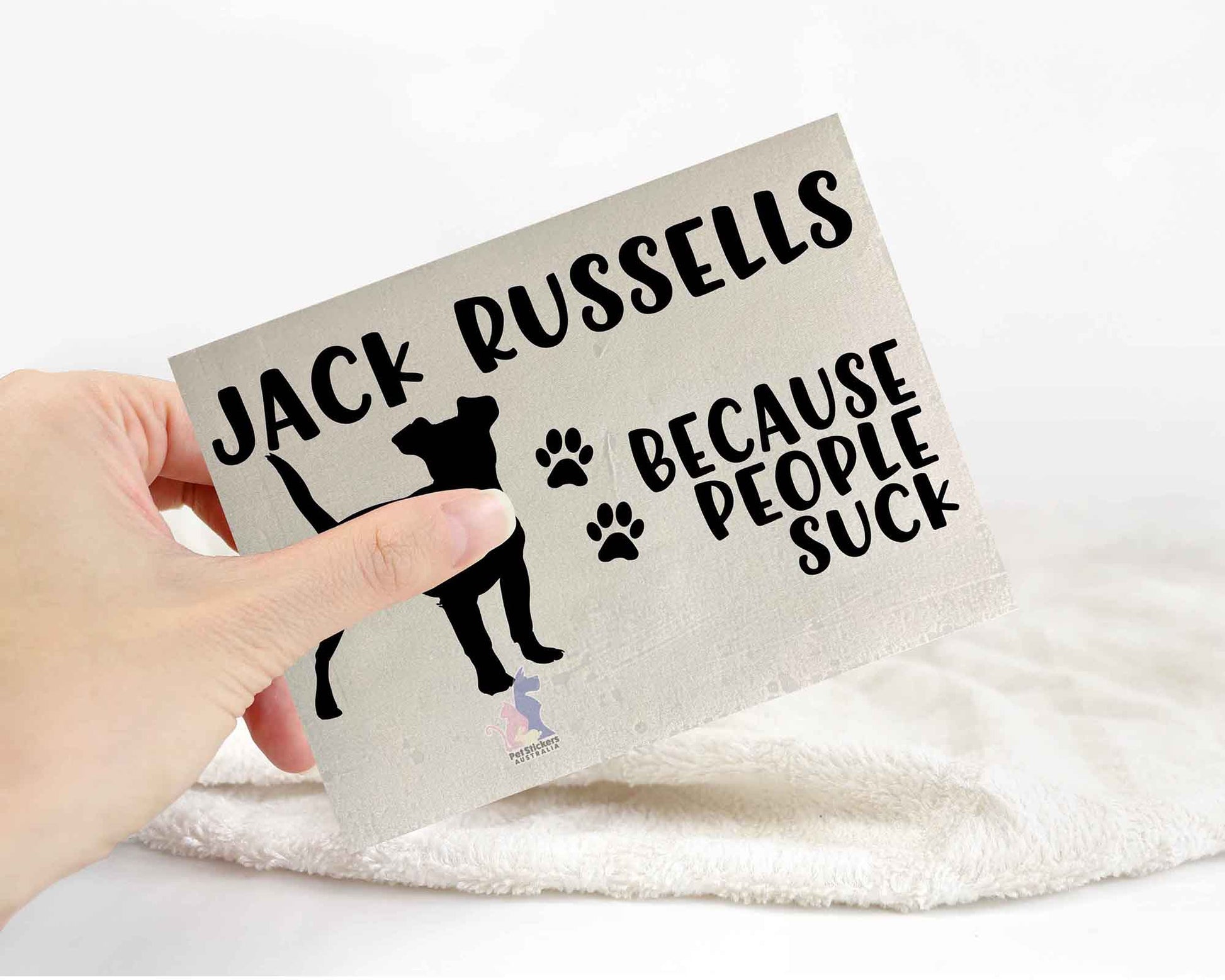 Jack Russells Because People Suck™ Sticker