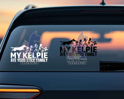 My Kelpie Ate Your Stick Family Sticker