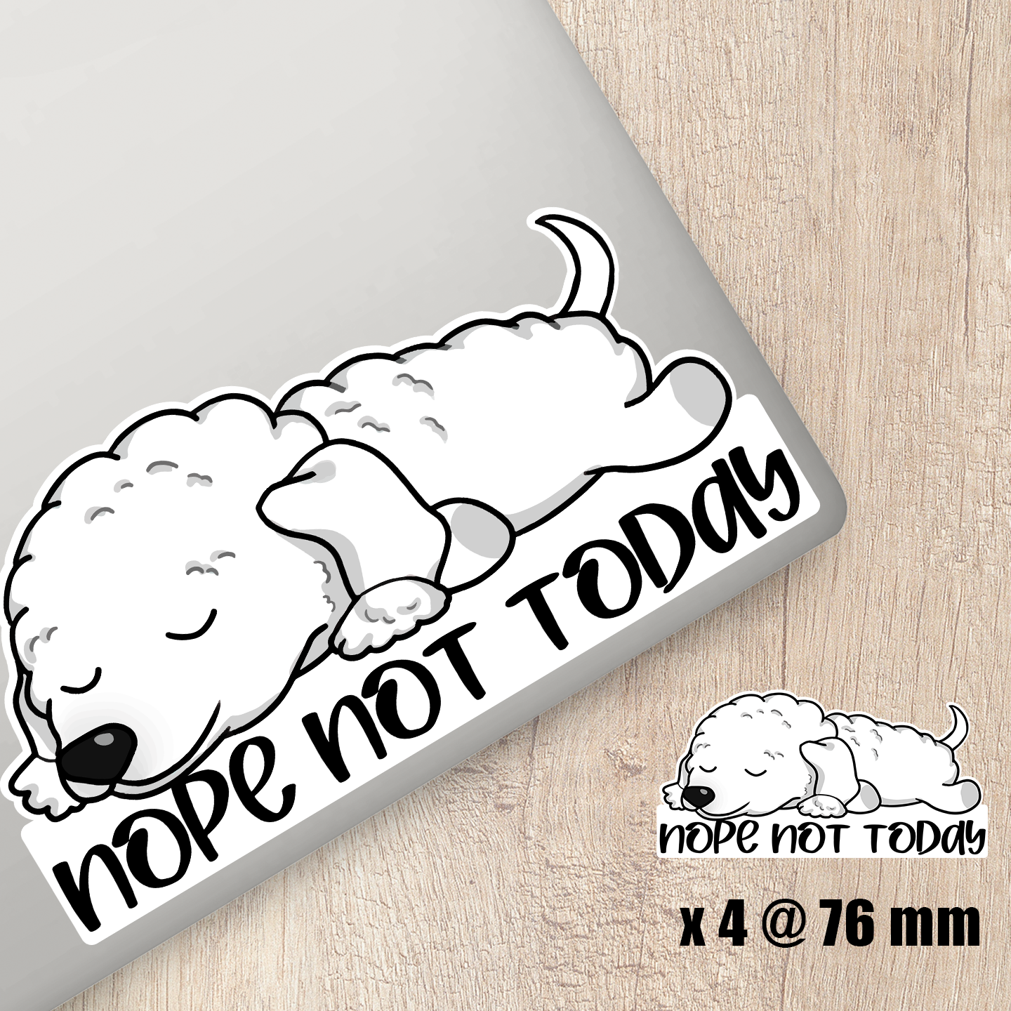 Bedlington Terrier Nope Not Today Sticker