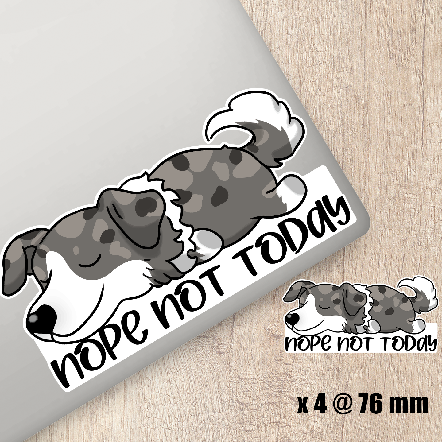 Merle Border Collie Nope Not Today Sticker