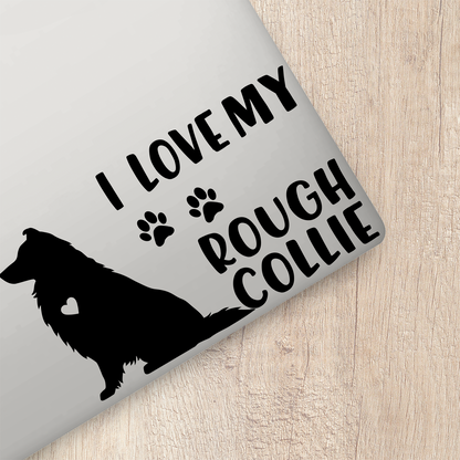 I Love My Rough Collie Sticker