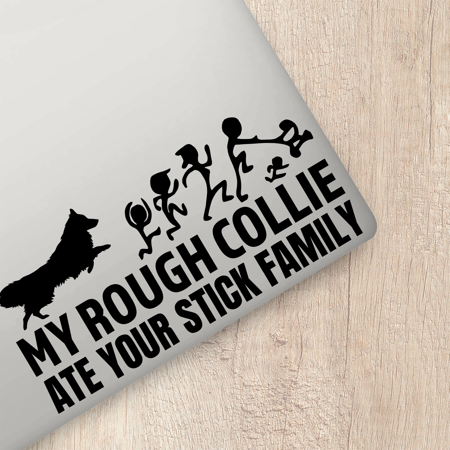 My Rough Collie Ate Your Stick Family Sticker