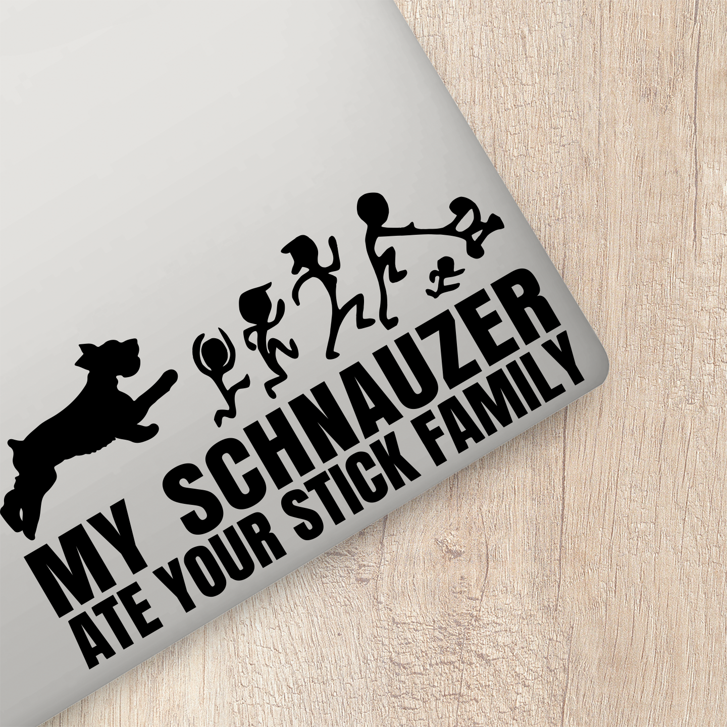 My Schnauzer Ate Your Stick Family Sticker