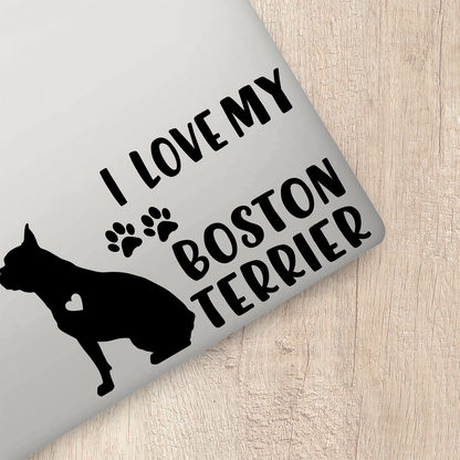 I Love My Boston Terrier Sticker