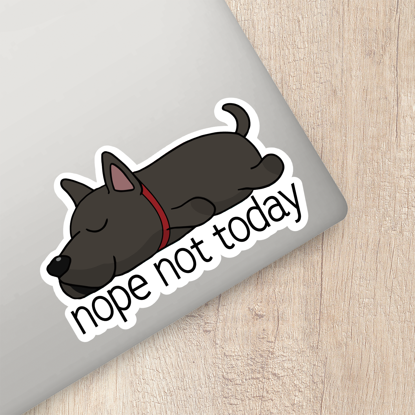 Great Dane Nope Not Today Sticker