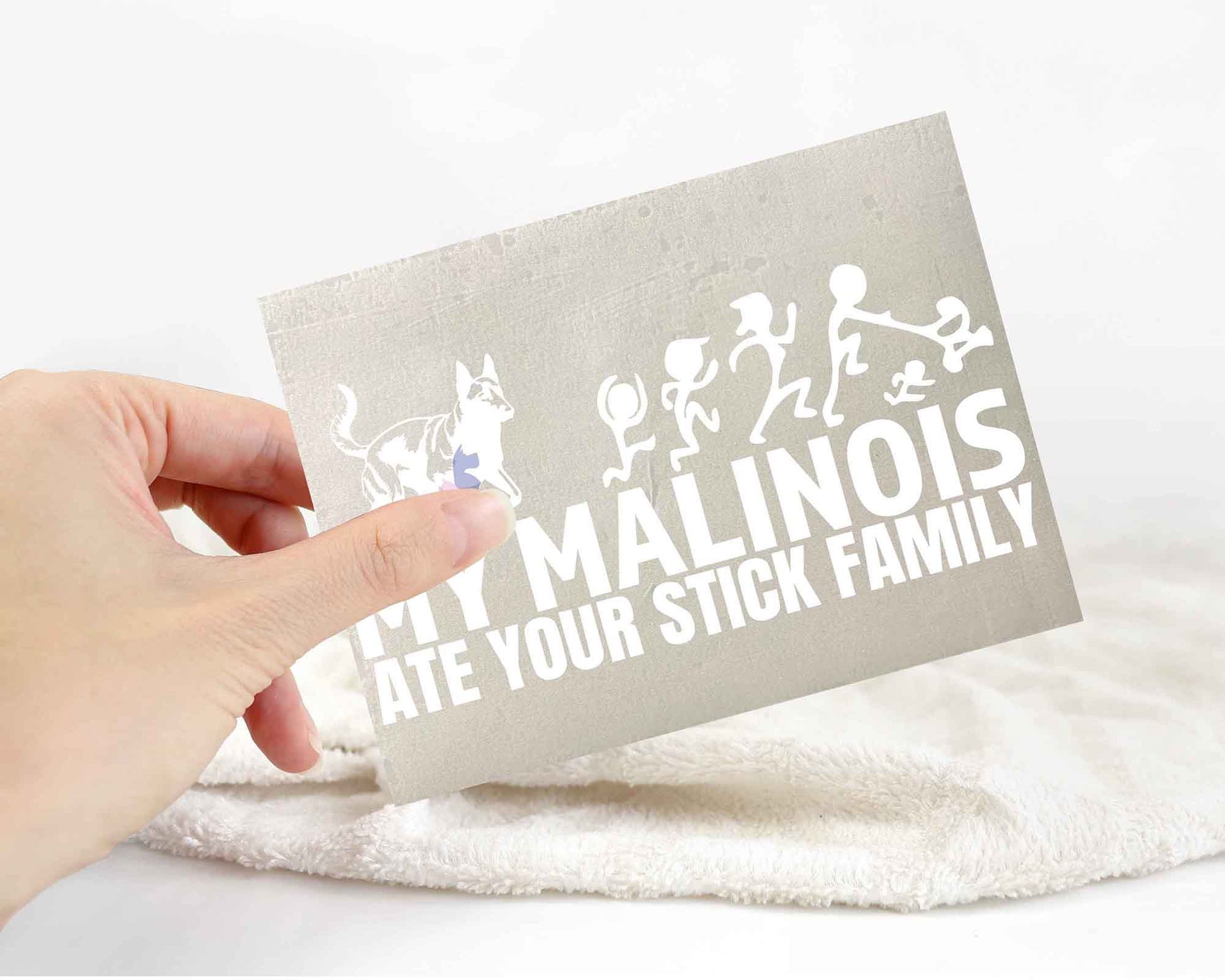 My Malinois Ate Your Stick Family Sticker