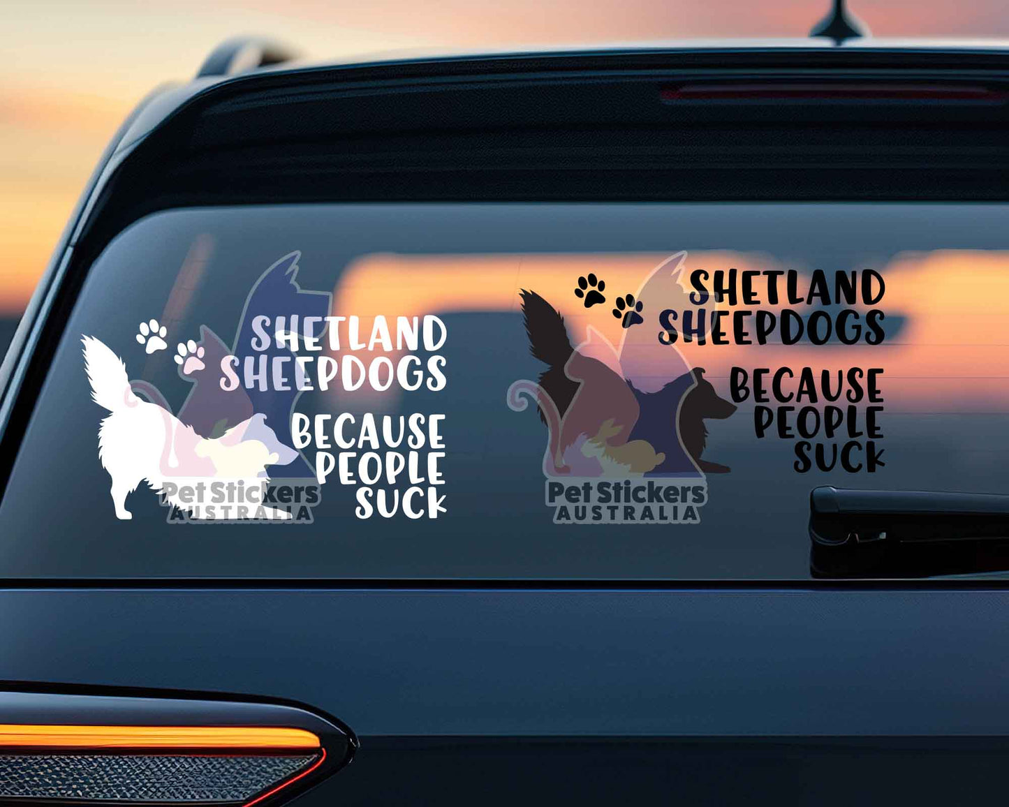 Shetland Sheepdogs Because People Suck™ Sticker