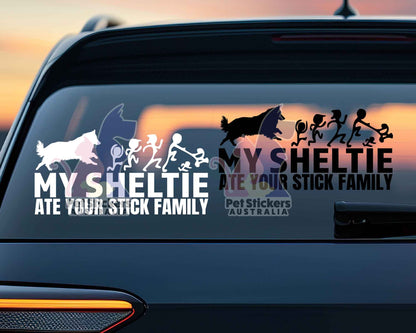 My Sheltie Ate Your Stick Family Sticker