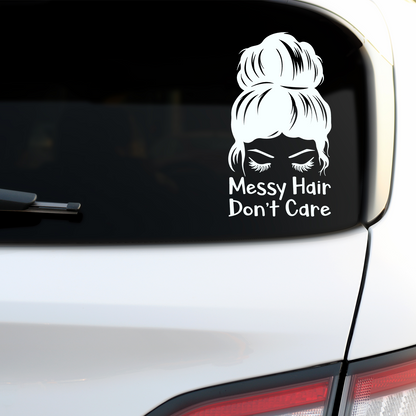 Messy Hair Don't Care Sticker